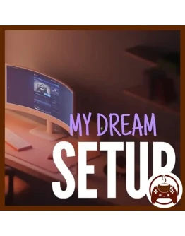 My dream setup оффлайн аккаунт steam