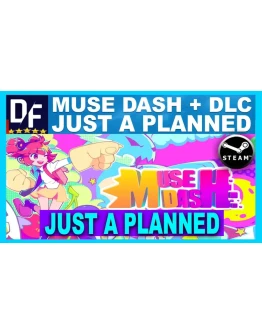 Muse Dash + DLC Just as plannedSTEAM на 90 дней Muse Dash + DLC Just as plannedSTEAM на 90 дней