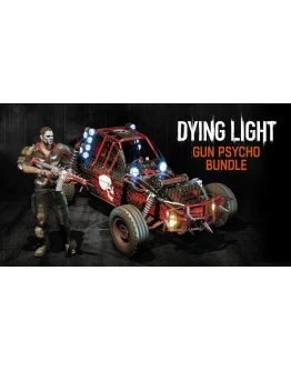 Dying Light - Gun Psycho BundleSteam ключВсе регионы