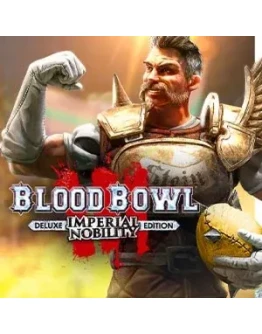 Blood Bowl 3 - Imperial Nobility Edition Steam Key RU