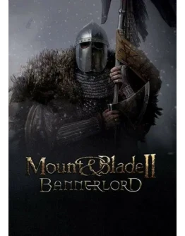 Mount & Blade II: Bannerlord Steam ключ Global Mount & Blade II: Bannerlord Steam ключ Global