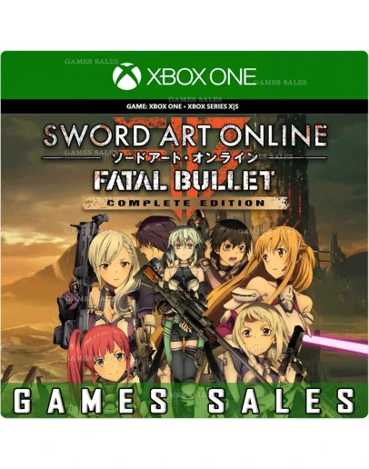 SWORD ART ONLINE: FATAL BULLET COMPLETE EDITION XBOX