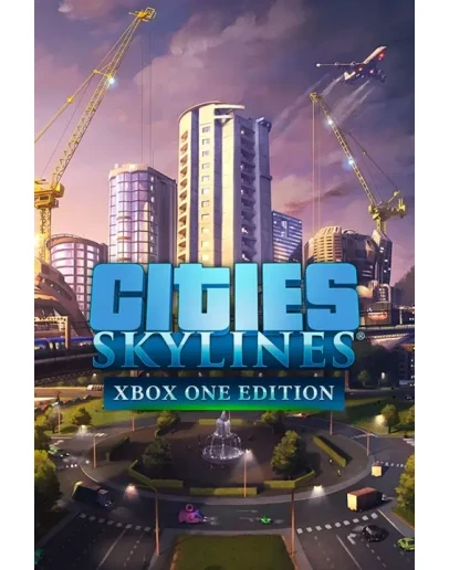 Cities: Skylines - Xbox One Edition активация