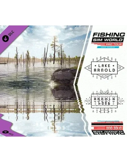 Fishing Sim World: Pro Tour - Lake Arnold SteamKey