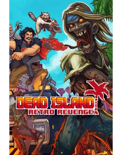 Dead Island Retro Revenge Xbox OneXS активация