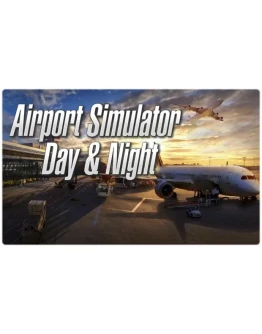 Airport Simulator: Day and Night PS4/PS5/RU Активаци