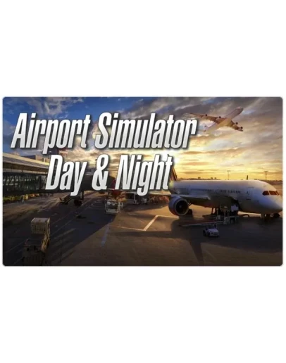 Airport Simulator: Day and Night PS4/PS5/RU Активаци