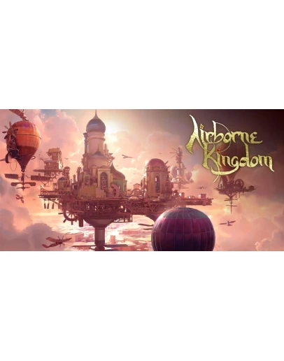 Airborne Kingdom Steam Key GLOBAL