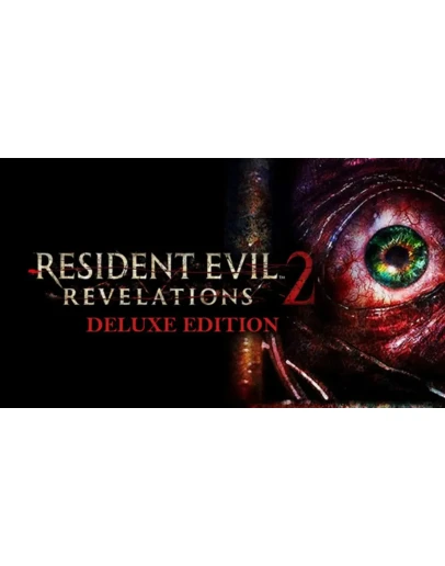 Resident Evil Revelations 2 Deluxe Steam