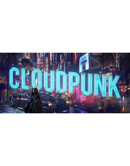 Cloudpunk (STEAM/GLOBAL) КЛЮЧ