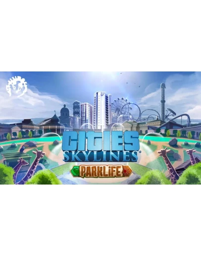Cities Skylines Parklife Edition Steam Key