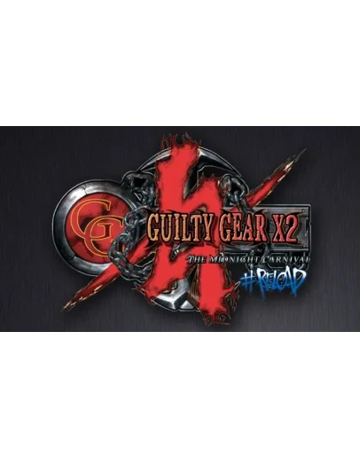 Guilty Gear X2 #Reload ключ Global + RU/CIS РФ Россия