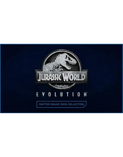 Jurassic World Evolution: Raptor Squad Collection