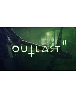 OUTLAST 2 ONLINE STEAM Полный доступ + OUTLAST 2 ONLINE STEAM Полный доступ +