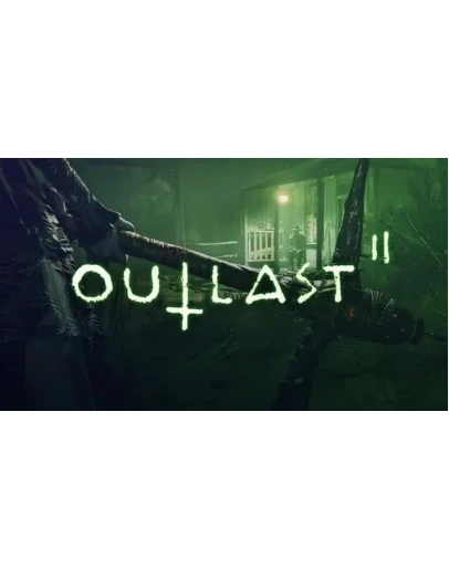 OUTLAST 2 ONLINE STEAM Полный доступ +