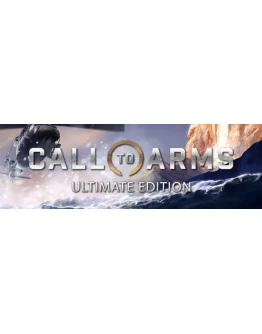 Call to Arms-Ultimate Edition Steam РУ+UA+KZ+СНГ
