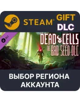 Dead Cells: The Bad SeedSteam Выбор Региона