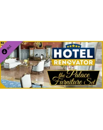 Hotel Renovator - Palace Furniture Set DLC STEAM GIFT