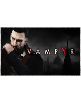 Vampyr (PS4/PS5/RU) П3 - Активация
