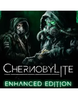 CHERNOBYLITE ENHANCED EDITION STEAM КЛЮЧ