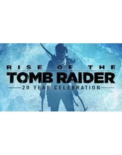 Rise of the Tomb Raider 20 Year Celebration Steam Ключ