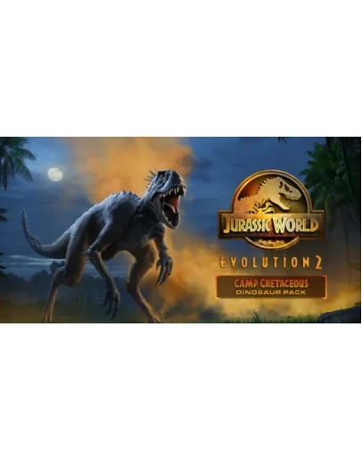 Jurassic World Evolution 2: Camp Cretaceous Dinosaur