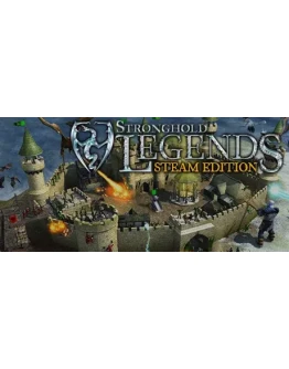 Stronghold Legends Steam Edition (Steam Ключ / РФ+СНГ)