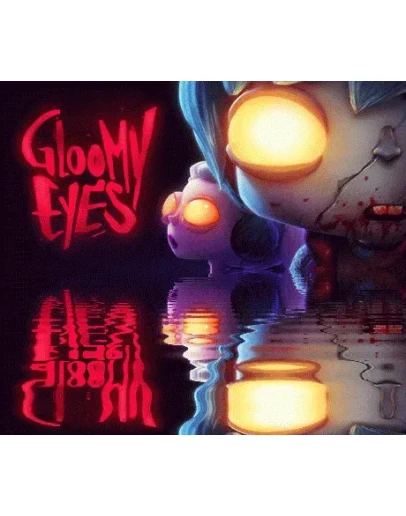 Gloomy Eyes VR SteamРФ+Весь МирKey + Бонус