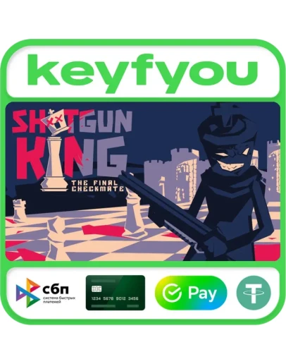 Shotgun King: The Final Checkmate / STEAM КЛЮЧ