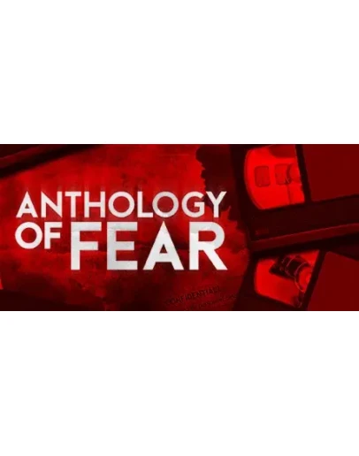 Anthology of Fear АВТОДОСТАВКА STEAM GIFT RUSSIA