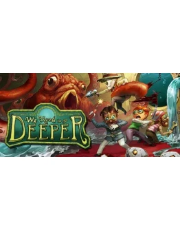 We Need To Go Deeper АВТОДОСТАВКА STEAM GIFT РОССИЯ