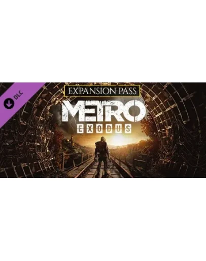 Metro Exodus Season Pass - DLC STEAM GIFT РОССИЯ