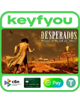 Desperados: Wanted Dead or Alive / STEAM КЛЮЧ