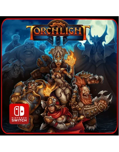 Torchlight II Nintendo Switch