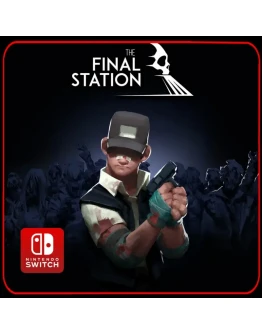 The Final Station Nintendo Switch