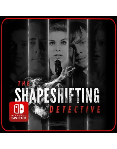 The Shapeshifting Detective Nintendo Switch
