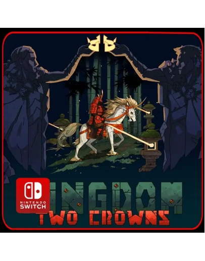 Kingdom: Two Crowns Nintendo Switch