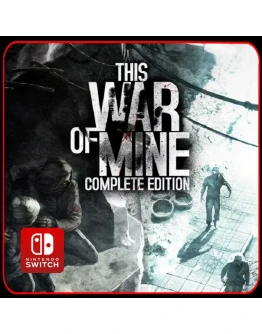 This War of Mine: Complete Edition Nintendo Switch