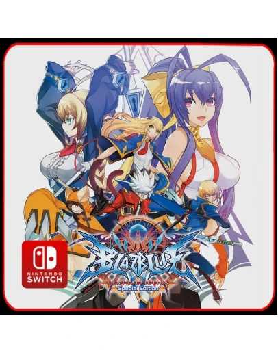 BlazBlue: Central Fiction - Special Edition Switch