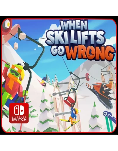 When Ski Lifts Go Wrong Nintendo Switch