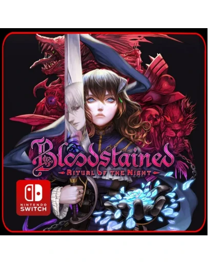 Bloodstained: Ritual of the Night Nintendo Switch