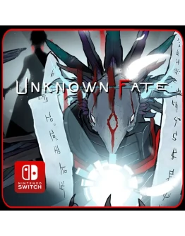 Unknown Fate Nintendo Switch