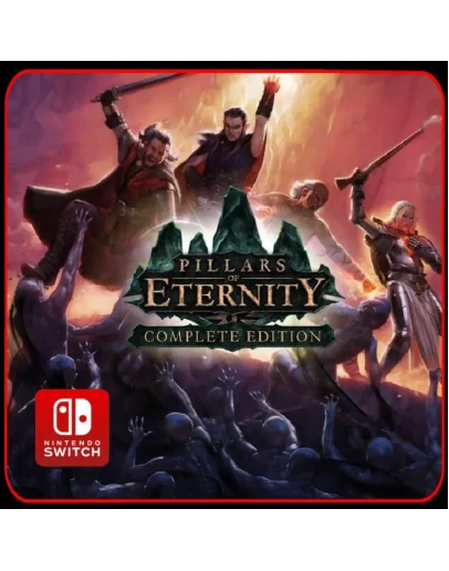 Pillars of Eternity: Complete Edition Switch