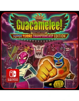 Guacamelee! Super Turbo Championship Edition Switch Guacamelee! Super Turbo Championship Edition Switch