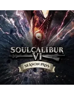 SoulCalibur VI Season Pass Steam Key RU