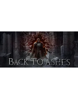 Back To Ashes STEAM KEY REGION FREE GLOBAL ROW +GIFT