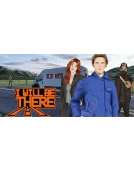 I WILL BE THERE STEAM KEY REGION FREE GLOBAL ROW +