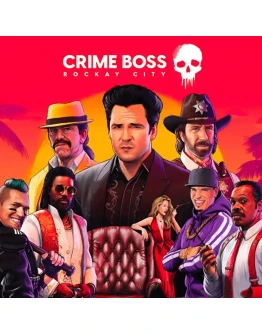 Crime Boss: Rockay City EPIC GAMES (PC)