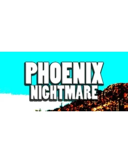 Phoenix Nightmare STEAM KEY REGION FREE GLOBAL ROW + Phoenix Nightmare STEAM KEY REGION FREE GLOBAL ROW +