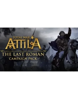 Total War: ATTILA - The Last Roman Campaign Pack DLC